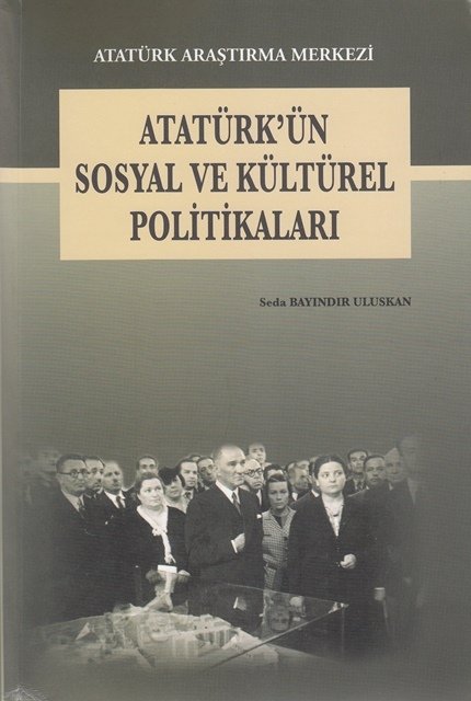 Atatürk'ün Sosyal ve Kültürel Politikaları, 2017