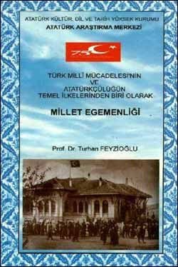 Türk Milli Mücadelesinin ve Atatürkçülüğün Temel İlkelerinden Biri Olarak Millet Egemenliği, 1999