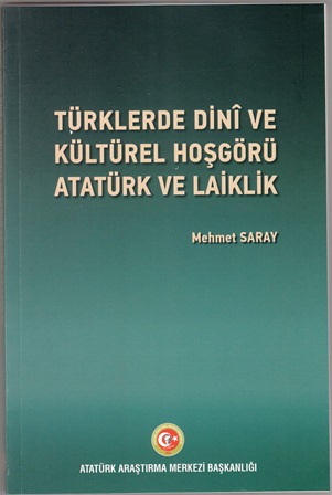 Türklerde Dini ve Kültürel Hoşgörü, Atatürk ve Laiklik, 2019