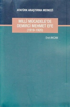 Milli Mücadele'de Demirci Mehmet Efe (1919-1920), 2015