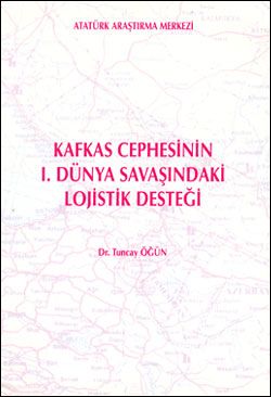 Kafkas Cephesinin I. Dünya Savaşındaki Lojistik Desteği, 1999
