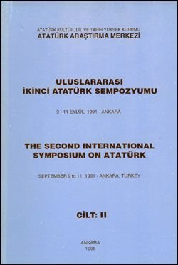 İkinci Uluslararası Atatürk Sempozyumu Cilt 2 , 9-11 Eylül 1991, 1996