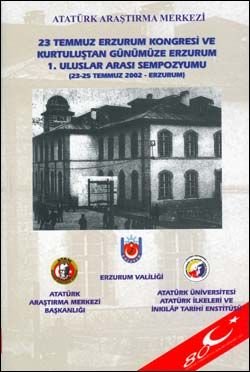 23 Temmuz Erzurum Kongresi ve Kurtuluştan Günümüze Erzurum 1. Uluslar Arası Sempozyumu (23-25 Temmuz 2002 - Erzurum), 2002
