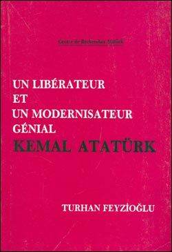 Un Liberateur et un Modernisateur Genial Kemal Atatürk, 1987