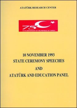 10 November 1993 State Ceremony Speeches and Atatürk and Education Panel, 1998
