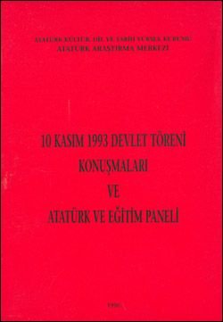 10 Kasım 1993 Devlet Töreni Konuşmaları ve Atatürk ve Eğitim Paneli, 1996